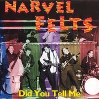 Narvel Felts - Did You Tell Me